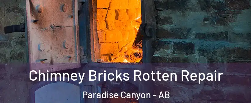 Chimney Bricks Rotten Repair Paradise Canyon - AB