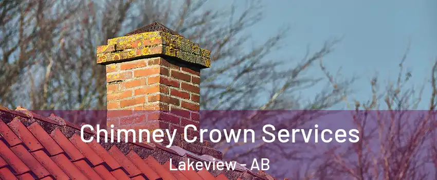  Chimney Crown Services Lakeview - AB