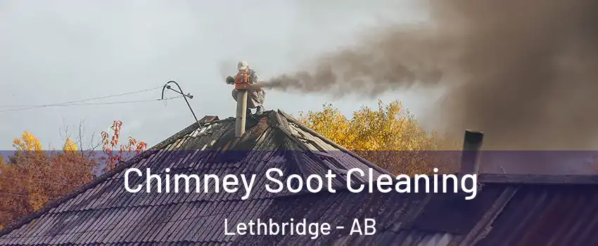  Chimney Soot Cleaning Lethbridge - AB