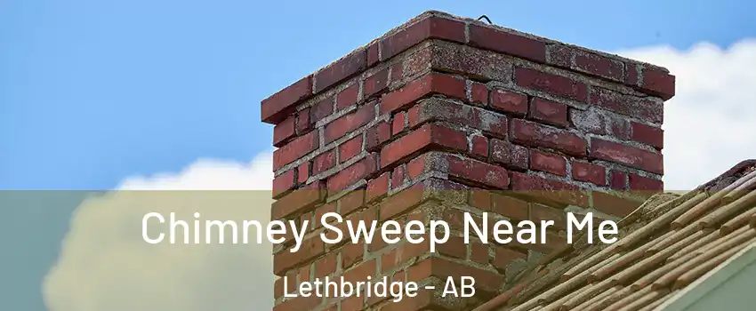  Chimney Sweep Near Me Lethbridge - AB
