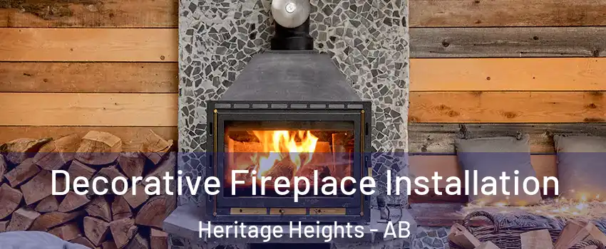  Decorative Fireplace Installation Heritage Heights - AB