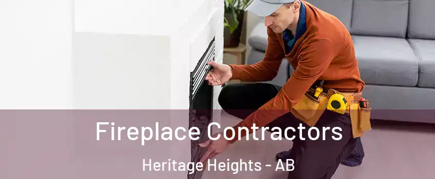 Fireplace Contractors Heritage Heights - AB