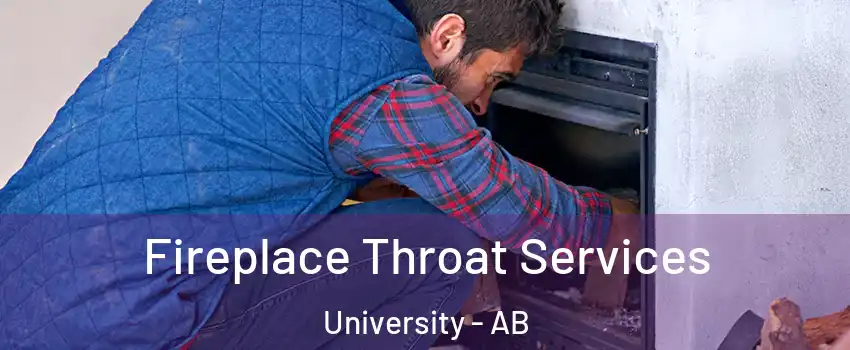  Fireplace Throat Services University - AB