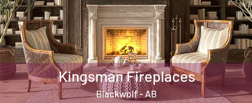  Kingsman Fireplaces Blackwolf - AB