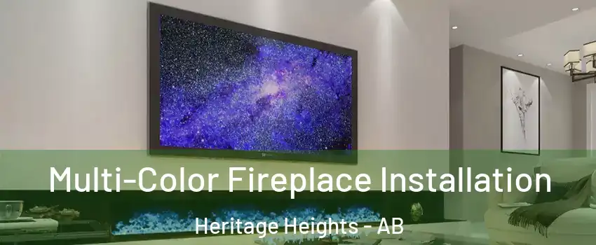  Multi-Color Fireplace Installation Heritage Heights - AB