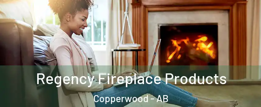  Regency Fireplace Products Copperwood - AB
