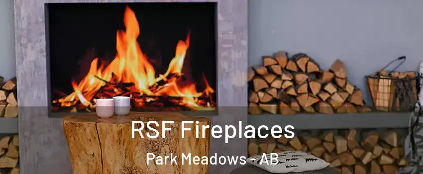  RSF Fireplaces Park Meadows - AB